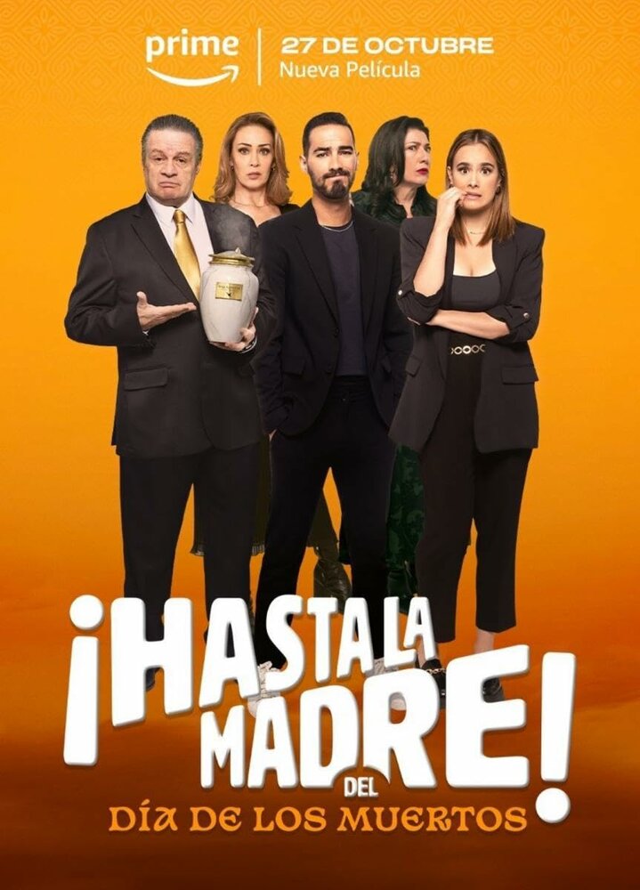 ¡Hasta la madre! Del día de los muertos (2023) постер