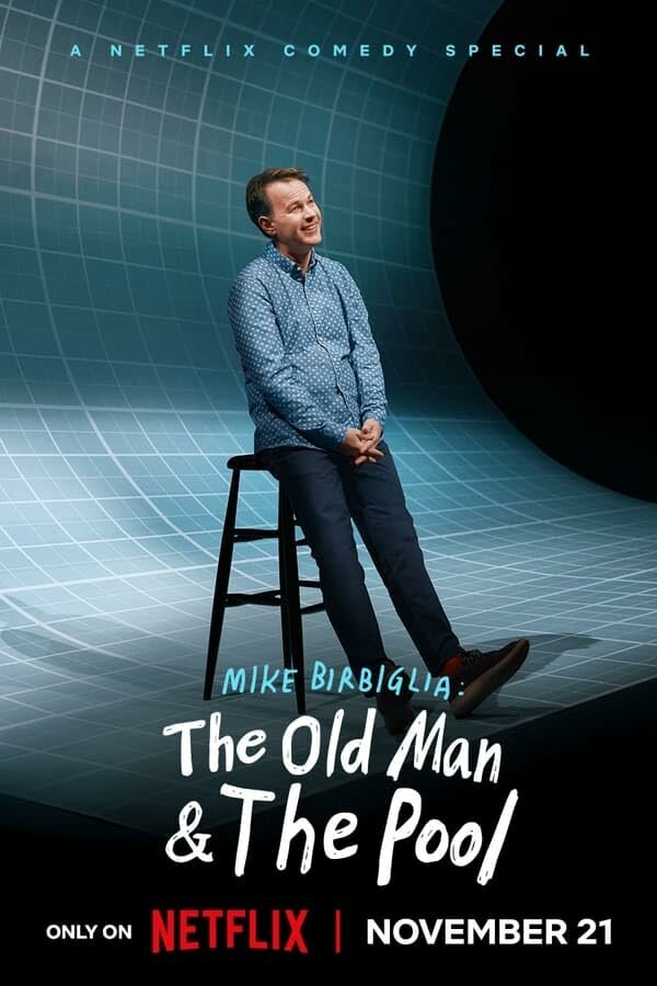 Mike Birbiglia: The Old Man and the Pool (2023) постер